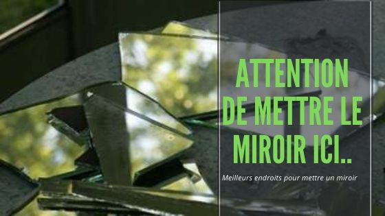 ATTENTION DE METTRE LE MIROIR ICI..